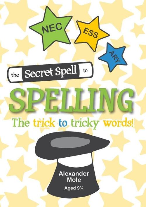 The Secret Spell To Spelling