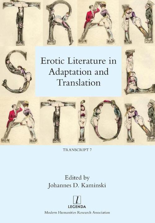 Erotic Literature in Adaptation and Translation