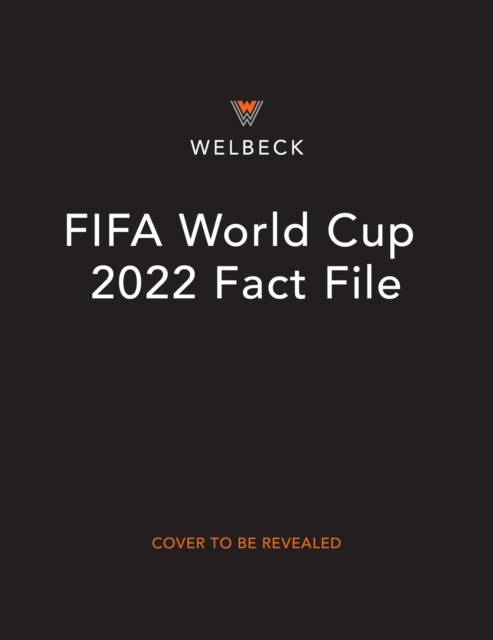 FIFA World Cup 2022 Fact File