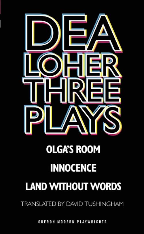 Dea Loher: Three Plays
