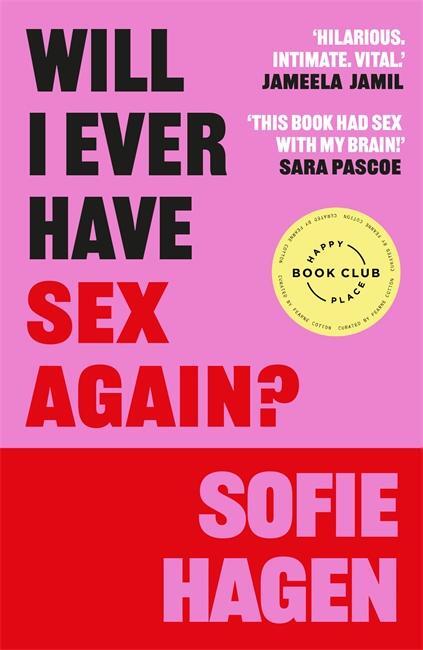 Will I Ever Have Sex Again?
