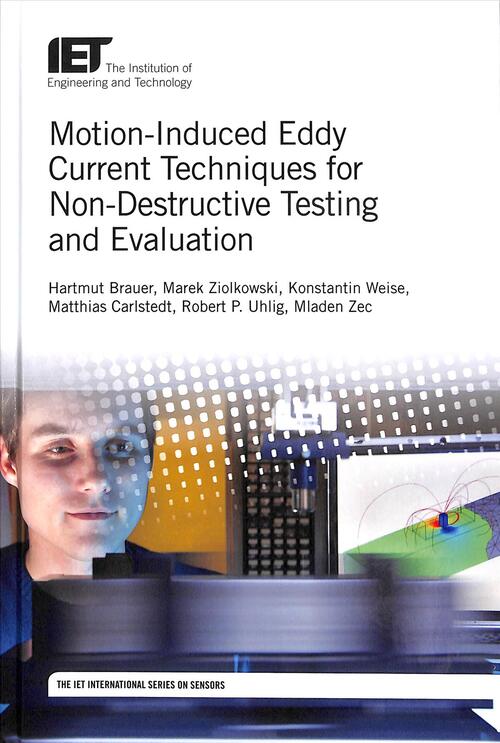 Motion-Induced Eddy Current Techniques for Non-Destructive Testing and Evaluation