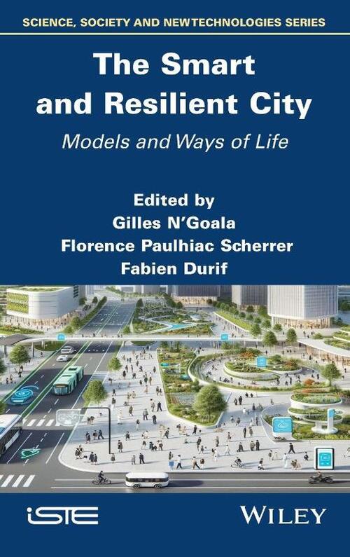 The Smart and Resilient City