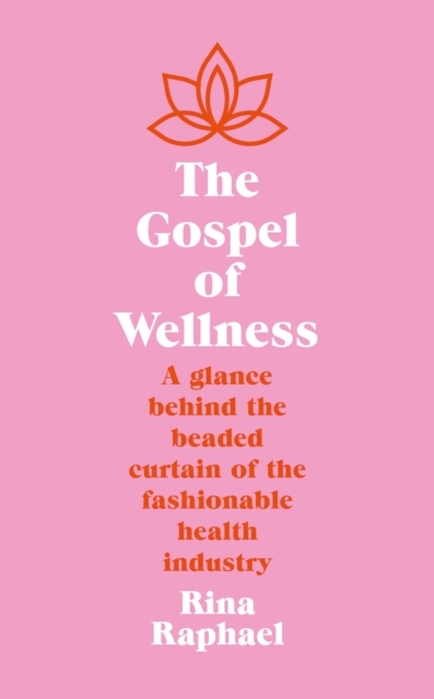 The Gospel of Wellness