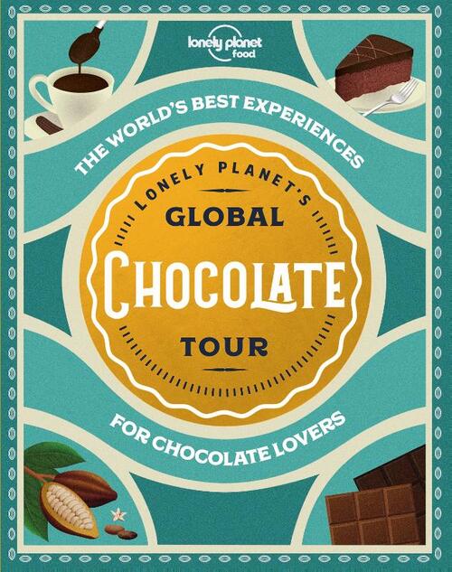 Lonely Planet's Global Chocolate Tour