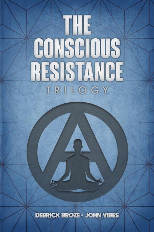 The Conscious Resistance Trilogy