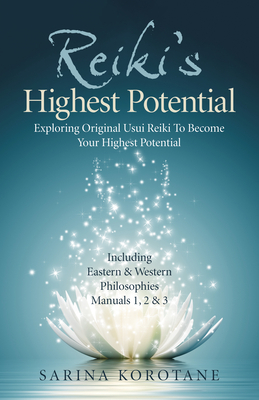 Reiki's Highest Potential