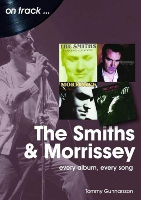The Smiths & Morrissey On Track