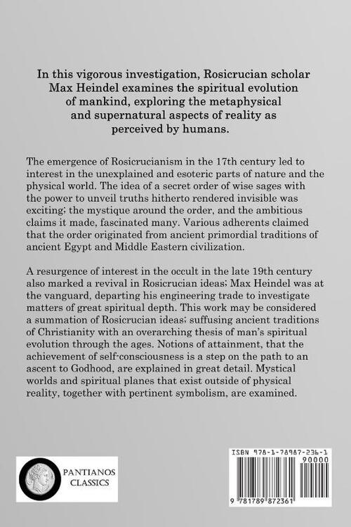 The Rosicrucian Cosmo-Conception, Or, Mystic Christianity