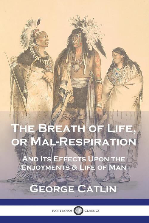 The Breath of Life, or Mal-Respiration