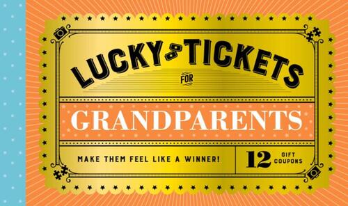 Lucky Tickets for Grandparents