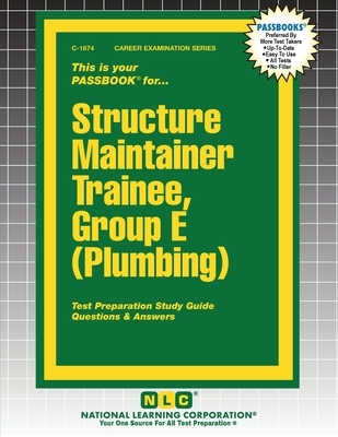 Structure Maintainer Trainee, Group E (Plumbing)