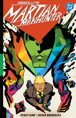 Absolute Martian Manhunter Vol. 1: Martian Vision