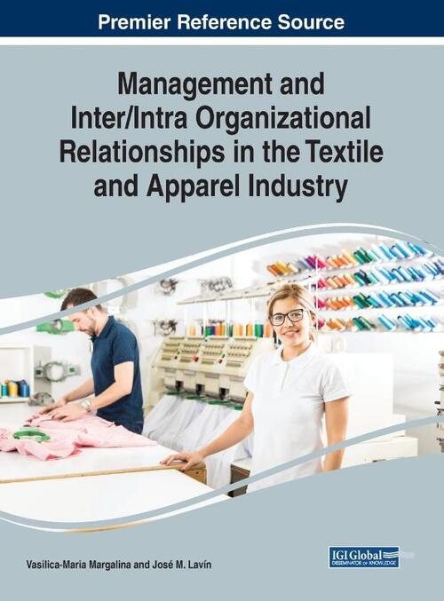 Management and Inter/Intra Organizational Relationships in the Textile and Apparel Industry