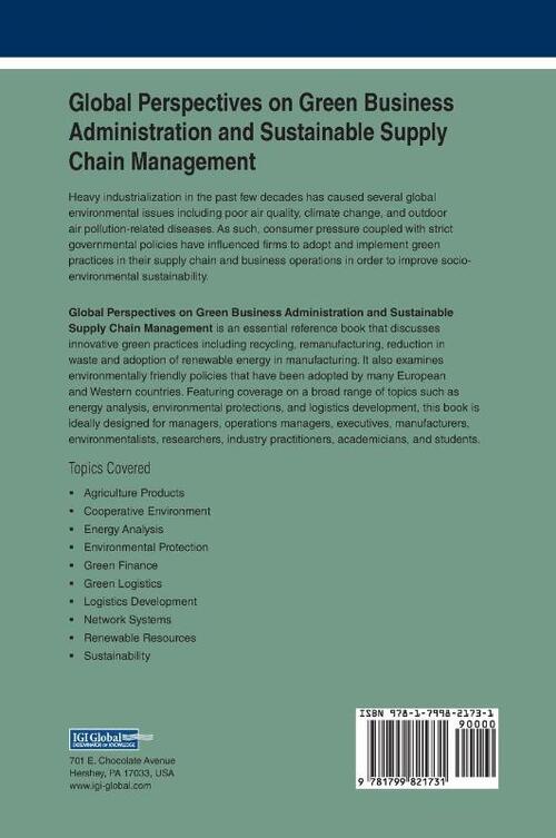 Global Perspectives on Green Business Administration and Sustainable Supply Chain Management