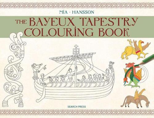 The Bayeux Tapestry Colouring Book