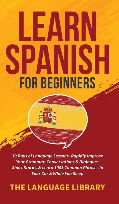 Learn Spanish For Beginners