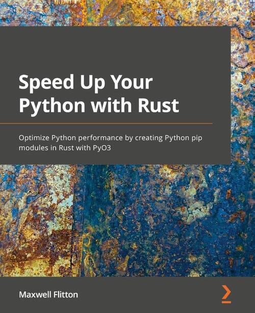 Speed Up Your Python with Rust