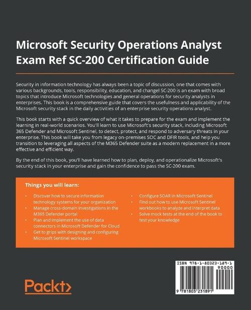 Microsoft Security Operations Analyst Exam Ref SC-200 Certification Guide