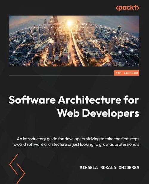 Software Architecture for Web Developers