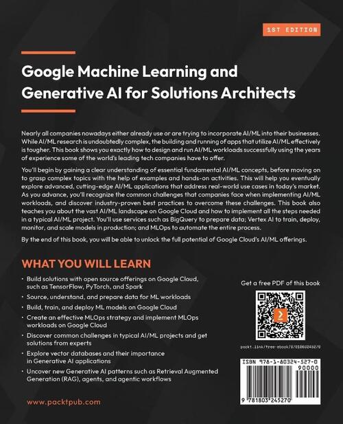 Google Machine Learning and Generative AI for Solutions Architects
