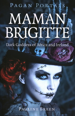 Pagan Portals - Maman Brigitte