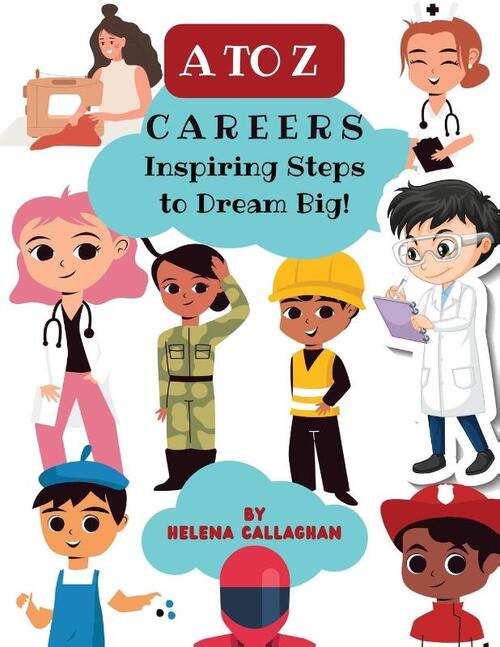 A-Z Careers for Children, Inspiring Steps to Dream Big
