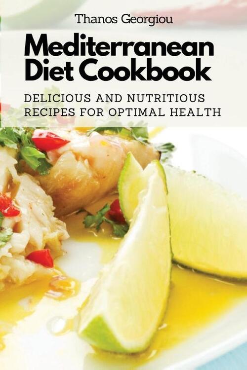 Mediterranean Diet Cookbook