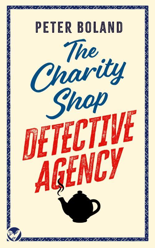 THE CHARITY SHOP DETECTIVE AGENCY an absolutely gripping cozy mystery filled with twists and turns