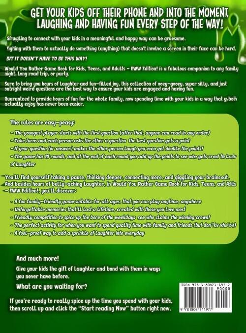 Would You Rather Game Book for Kids, Teens, and Adults - EWW Edition!