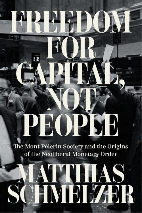 Freedom for Capital, Not People
