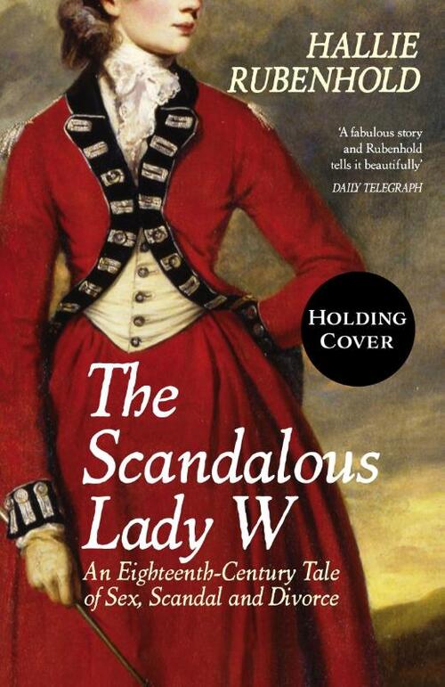 The Scandalous Lady W