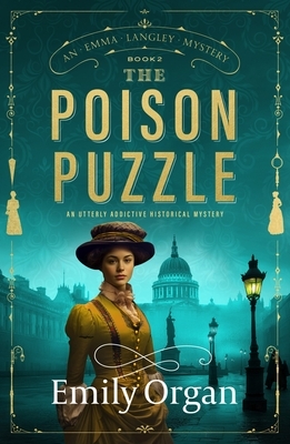 The Poison Puzzle: An Utterly Addictive Historical Mystery