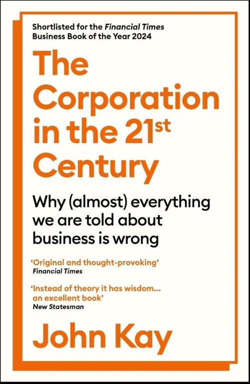 The Corporation in the Twenty-First Century