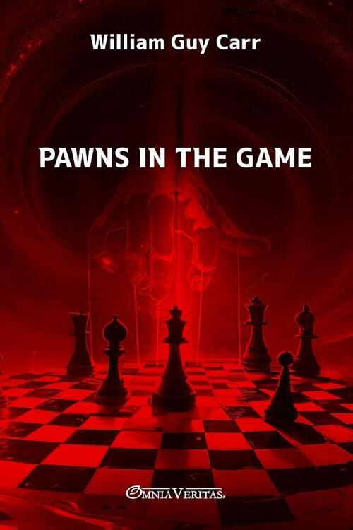 Guy Carr, W: Pawns in the Game