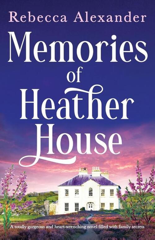 Memories of Heather House