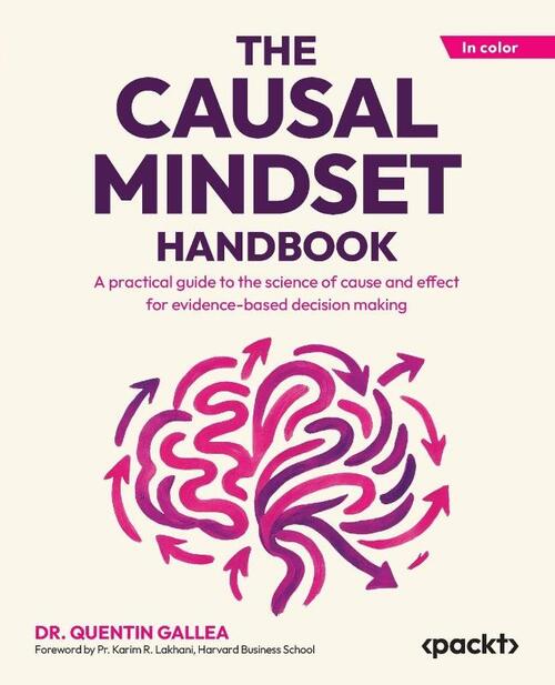 The Causal Mindset Handbook