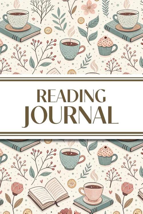 Reading Journal (Hot Chocolate, Books, and Flowers )