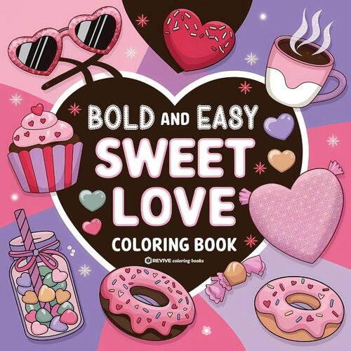 Bold & Easy Sweet Love Coloring Book
