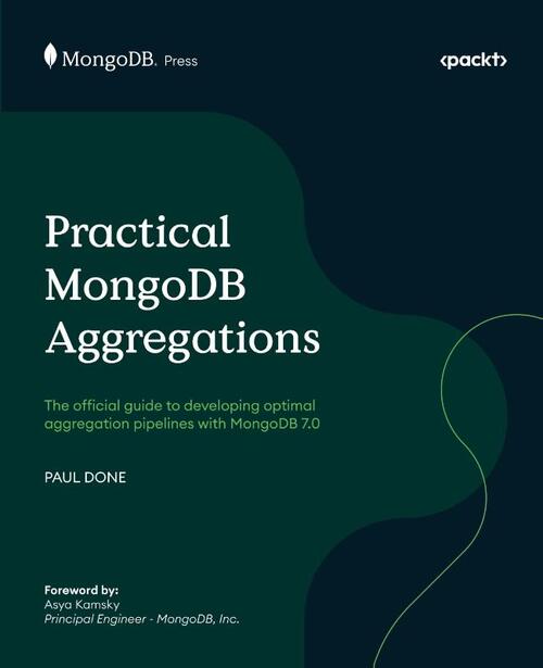Practical MongoDB Aggregations