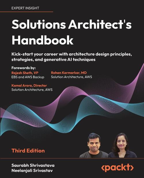 Solutions Architect's Handbook - Third Edition