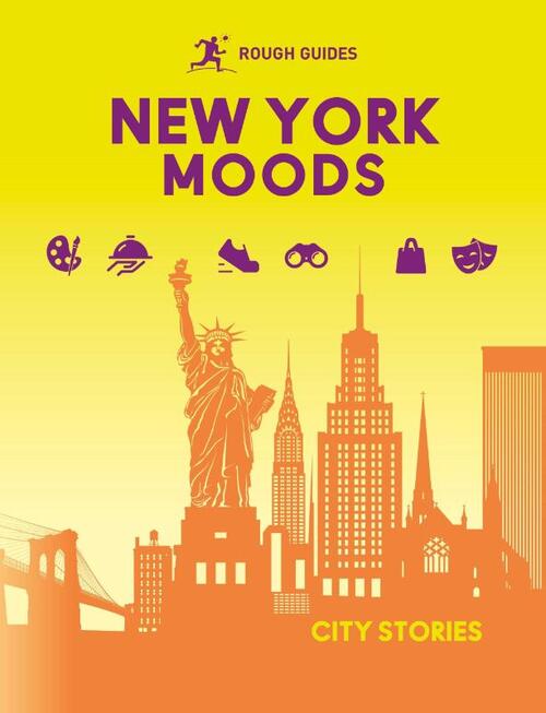 Rough Guides City Stories: New York Moods