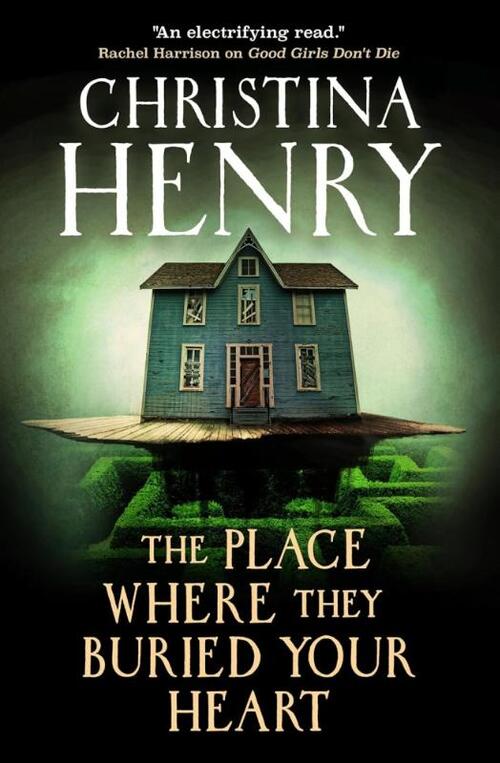 The Place Where They Buried Your Heart