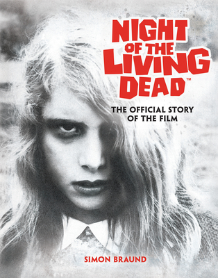 Night of the Living Dead: The Official Story of the Film
