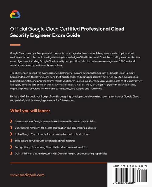 Official Google Cloud Certified Professional Cloud Security Engineer Exam Guide