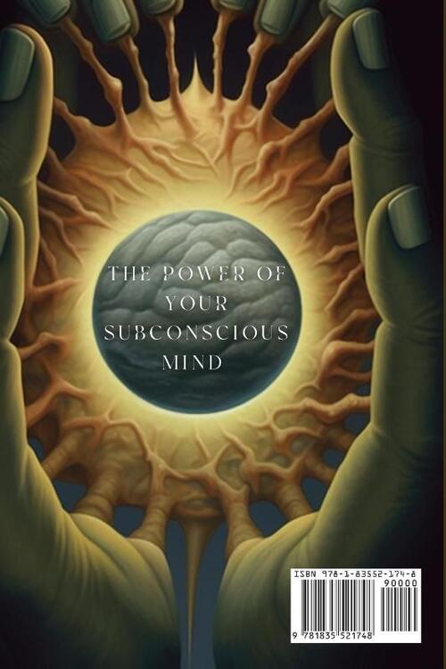The Power of Your Subconscious Mind
