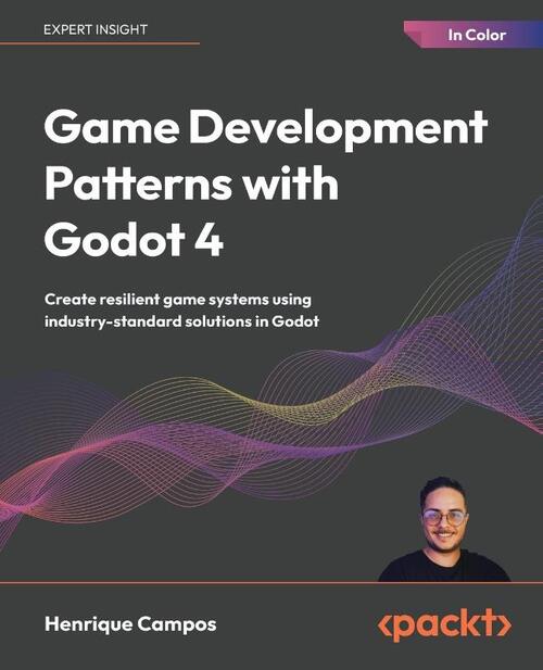 Campos, H: Game Development Patterns with Godot 4