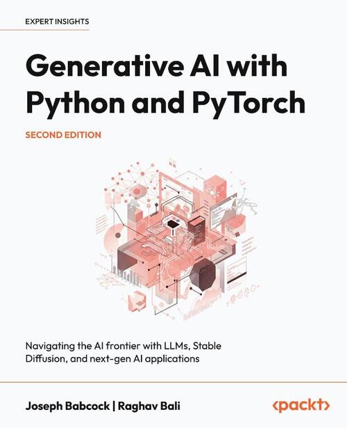 Generative AI with Python and PyTorch - Second Edition