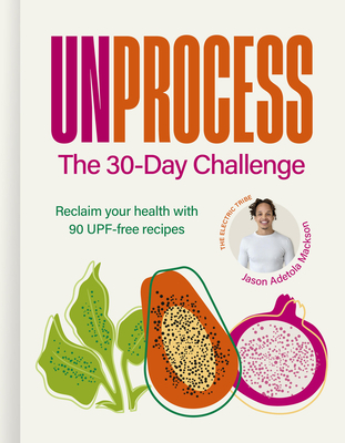 Unprocess: The 30-Day Challenge