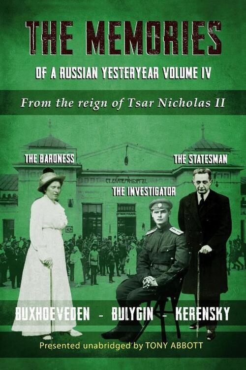 The Memories of a Russian Yesteryear - Volume IV